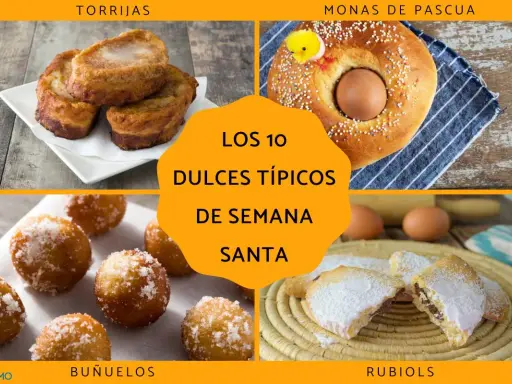 Torrijas, monas de Pascua, buñuelos y rubiols son algunos de los dulces típicos de Semana Santa.